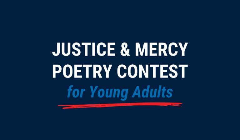 CMN’s 2026 Justice & Mercy Poetry Contest for Young Adults is now OPEN!