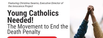 [Webinar] Young Catholics Needed! The Movement to End the Death Penalty