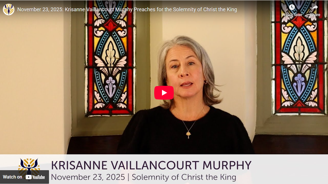 Krisanne Vaillancourt Murphy’s Reflection for the Solemnity of Christ the King